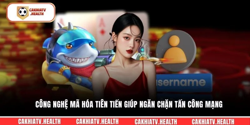Công nghệ mã hóa tiên tiến giúp ngăn chặn tấn công mạng