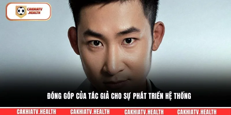 Đóng góp của tác giả cho sự phát triển hệ thống